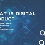 What is a Digital Product